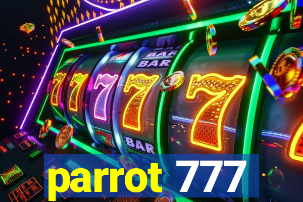 parrot 777