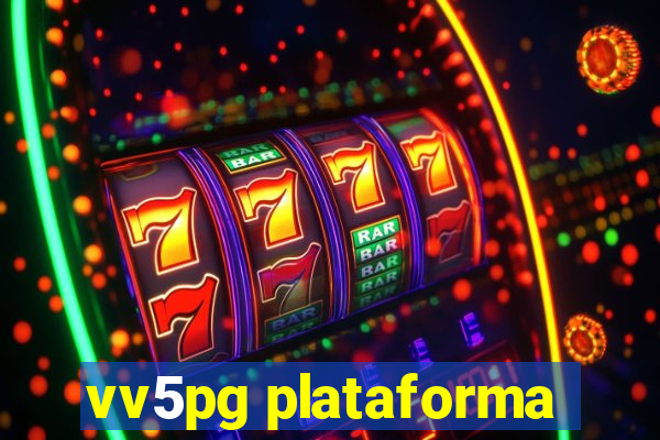 vv5pg plataforma