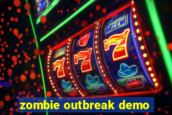 zombie outbreak demo