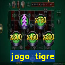 jogo tigre plataforma nova