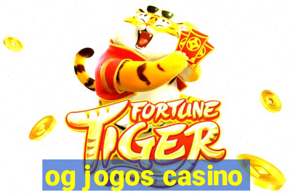 og jogos casino