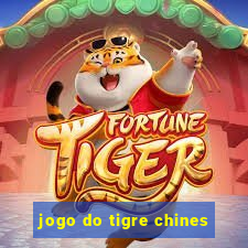 jogo do tigre chines