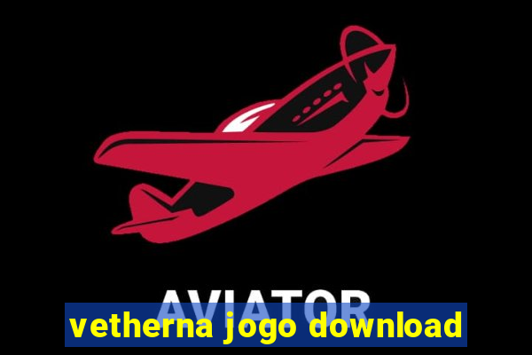 vetherna jogo download