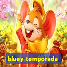 bluey temporada