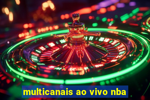 multicanais ao vivo nba