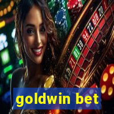 goldwin bet