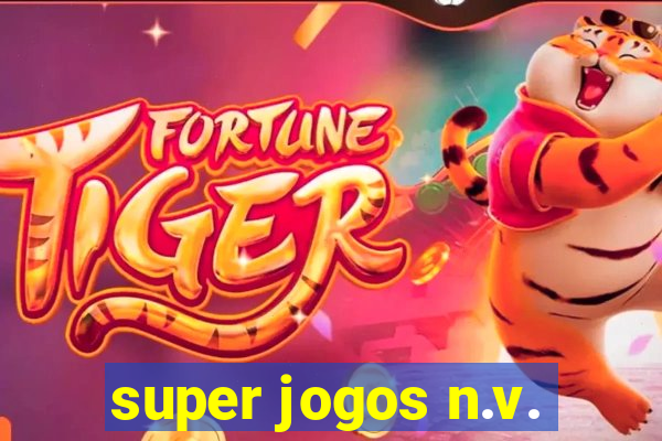 super jogos n.v.