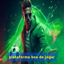 plataforma boa de jogar