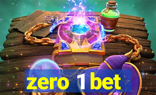 zero 1 bet