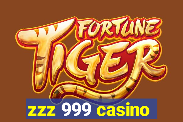 zzz 999 casino