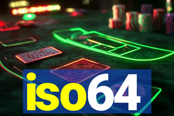 iso64