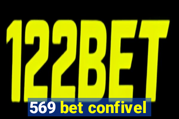 569 bet confivel