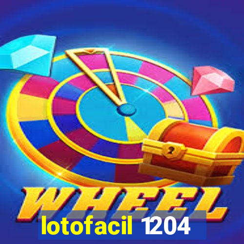 lotofacil 1204