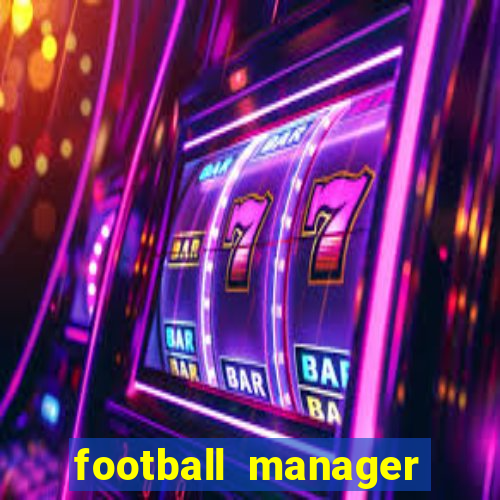 football manager 2010 tradução pt-br