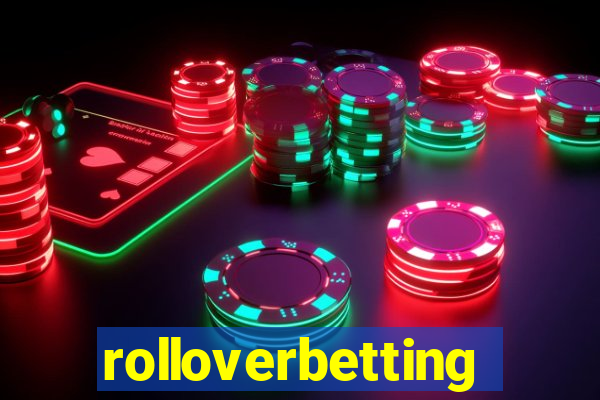 rolloverbetting