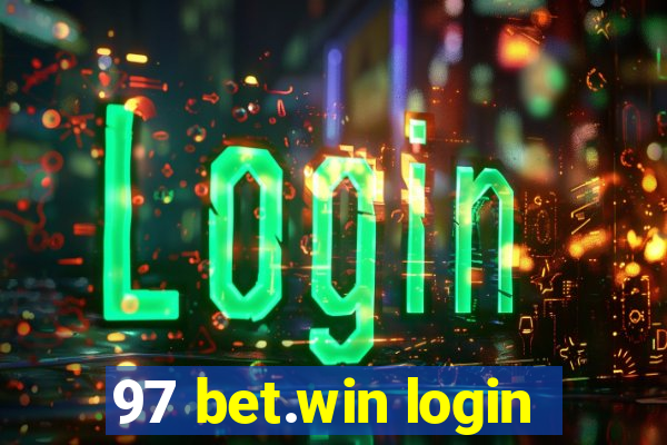 97 bet.win login