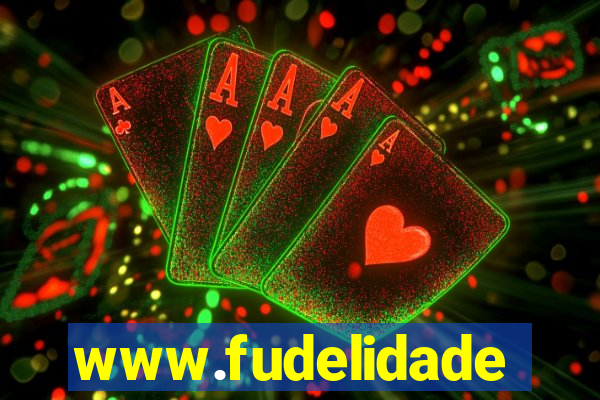 www.fudelidade