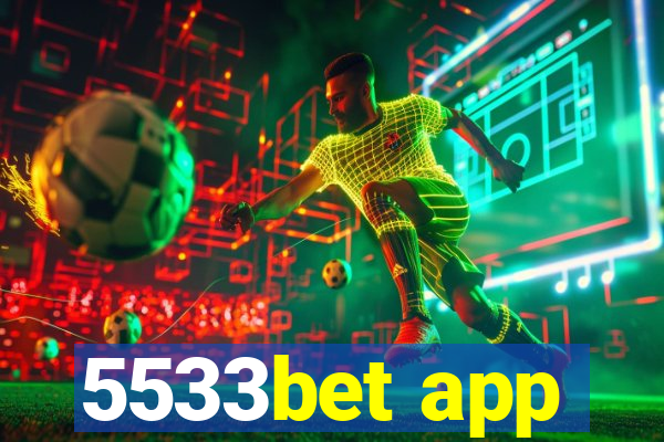 5533bet app