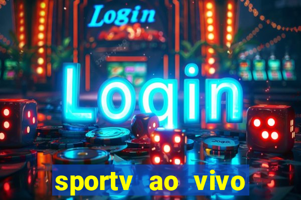 sportv ao vivo online multi