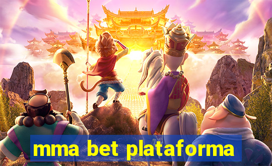 mma bet plataforma