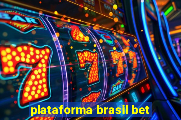 plataforma brasil bet