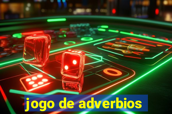 jogo de adverbios