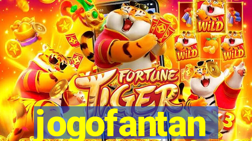 jogofantan