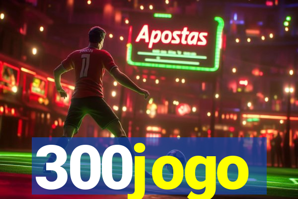 300jogo