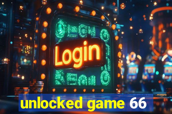 unlocked game 66