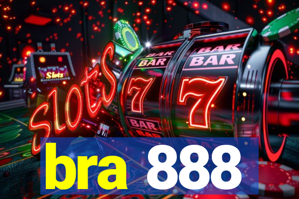 bra 888