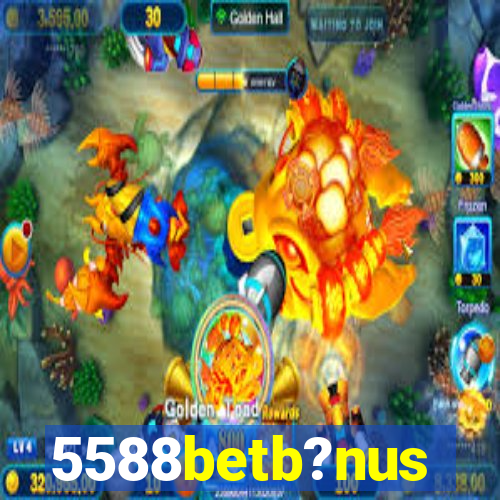 5588betb?nus