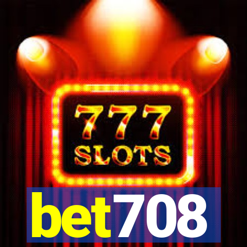 bet708