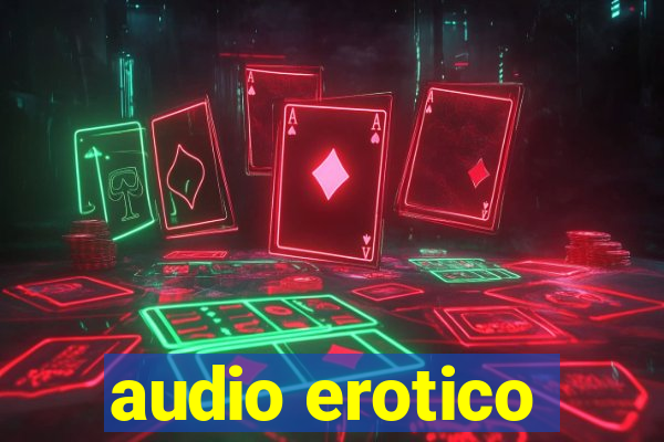 audio erotico