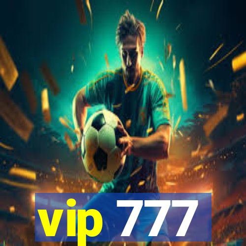 vip 777