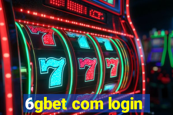 6gbet com login