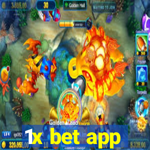 1x bet app