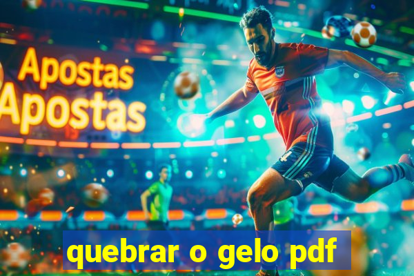 quebrar o gelo pdf