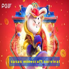 casas minecraft survival