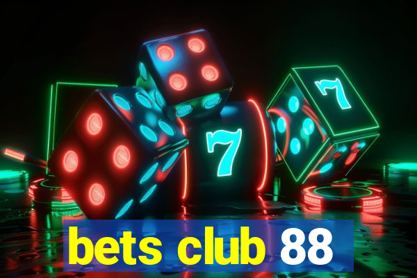 bets club 88