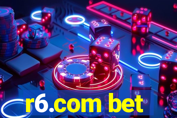 r6.com bet