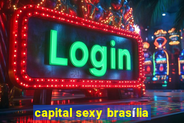 capital sexy brasília