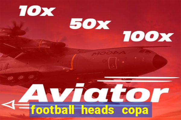 football heads copa libertadores 2015