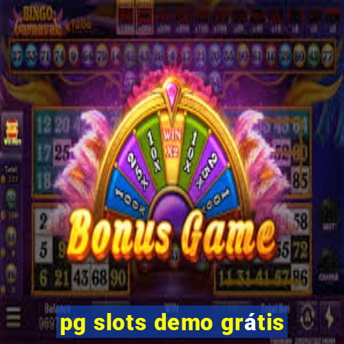 pg slots demo grátis