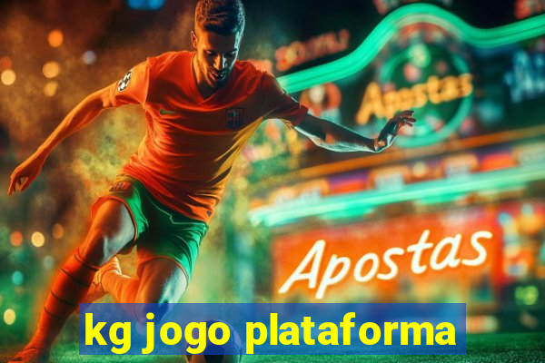 kg jogo plataforma