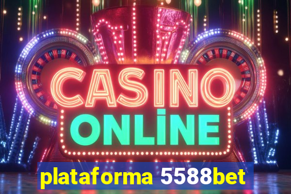 plataforma 5588bet