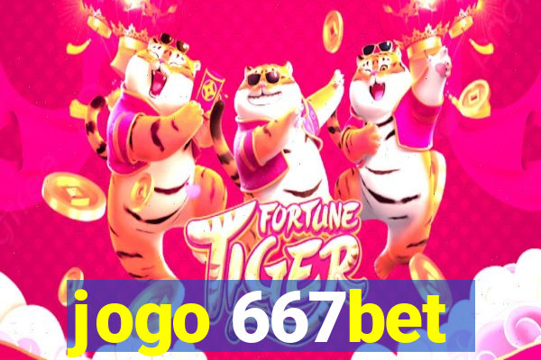 jogo 667bet