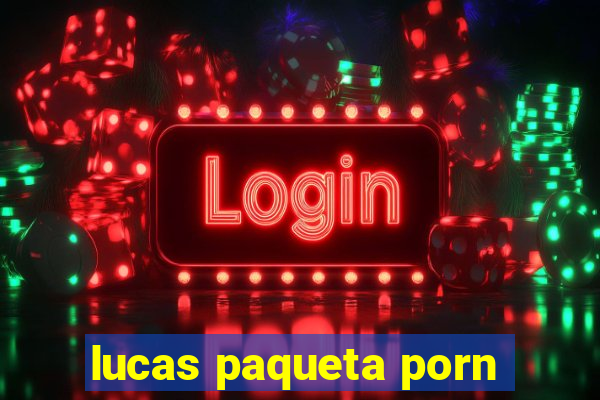 lucas paqueta porn