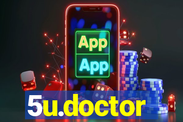 5u.doctor