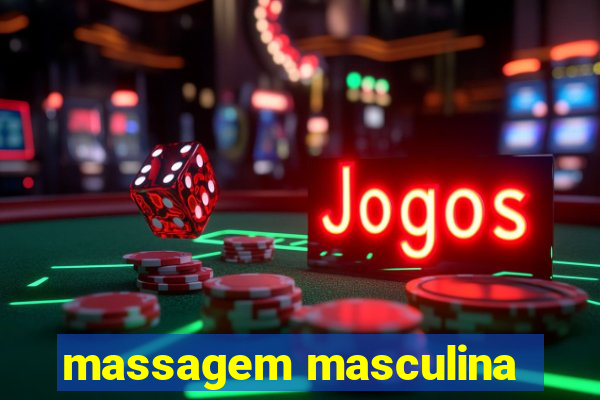 massagem masculina