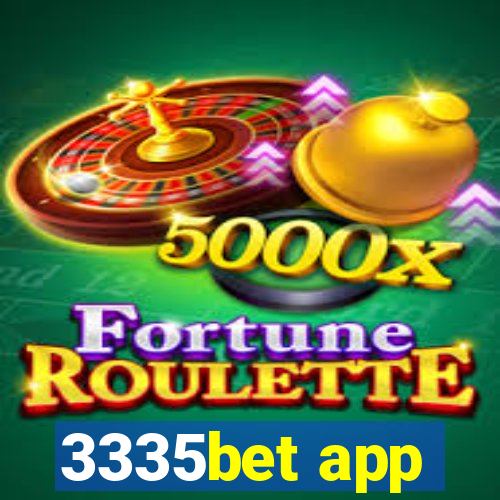 3335bet app